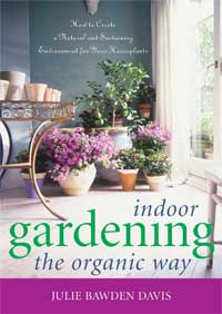 Indoor Gardening the organic way