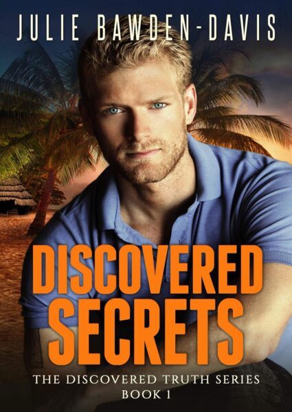 Discovered Secrets The Truth Discovery Series book 1